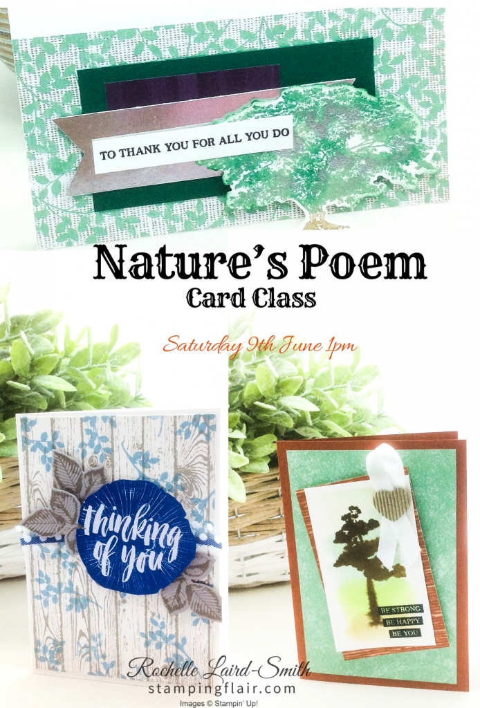 Stamping Flair Card Class, Rochelle Laird-Smith, Stampin’ Up, SU, Nature’s Poem, Rooted in Nature Stamping Flair Card Class, Rochelle Laird-Smith, Stampin’ Up, SU, Nature’s Poem, Rooted in Nature