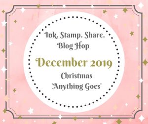 Ink Stamp Share Blog Hop Christmas 2019
