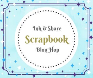 Ink & Share Scrapbook Blog Hop - March 2020 Ribbon