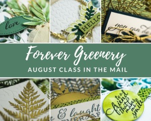 Stampin' Up! 2020 August Class in the Mail, Forever Greenery August Class